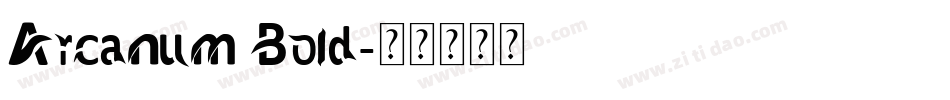 Arcanum Bold字体转换